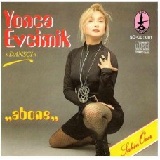YONCA EVCİMİK - ABONE